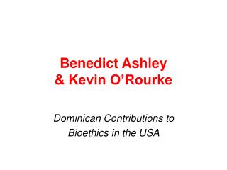 Benedict Ashley &amp; Kevin O’Rourke