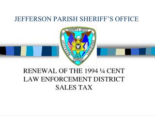 JEFFERSON PARISH SHERIFF’S OFFICE