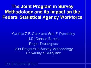 The Joint Program in Survey Methodology and its Impact on the Federal Statistical Agency Workforce