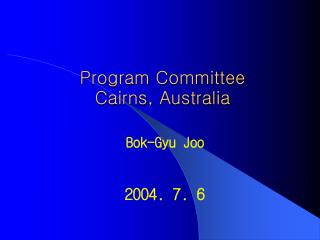 Program Committee Cairns, Australia