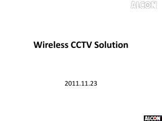 Wireless CCTV Solution