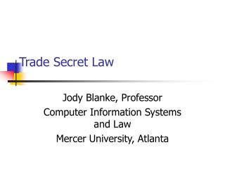 Trade Secret Law