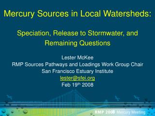 Mercury Sources in Local Watersheds: Speciation, Release to Stormwater, and Remaining Questions