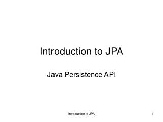 Introduction to JPA