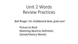 Unit 2 Words Review Practices