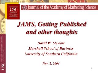 David W. Stewart Marshall School of Business University of Southern California Nov. 2, 2006