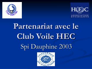 Partenariat avec le Club Voile HEC