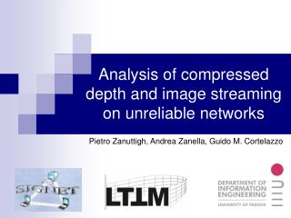 Analysis of compressed depth and image streaming on unreliable networks