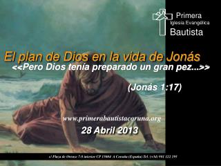 El plan de Dios en la vida de Jonás