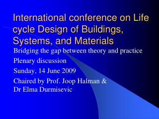 International conference on Life cycle Design of Buildings, Systems, and Materials