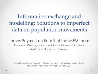 Information exchange and modelling: Solutions to imperfect data on population movements
