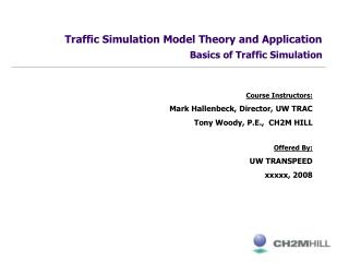 Traffic Simulation Model Theory and Application Basics of Traffic Simulation