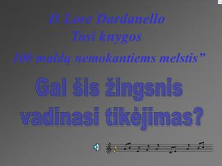 Iš Lore Dardanello Tosi knygos
