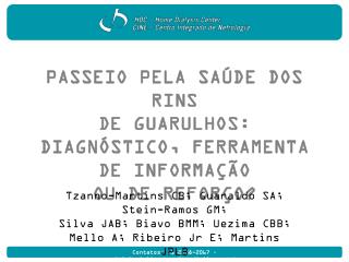Passeio pela saúde dos rins de Guarulhos: diagnóstico, ferramenta de informação ou de reforço?