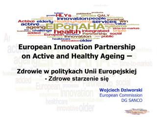 European Innovation Partnership on Active and Healthy Ageing –