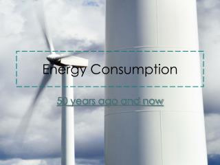 Energy Consumption