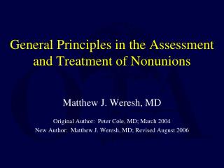 General Principles in the Assessment and Treatment of Nonunions