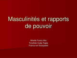 Masculinités et rapports de pouvoir