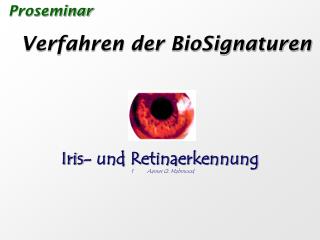 Iris- und Retinaerkennung