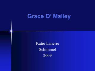 Grace O’ Malley