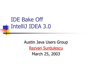 IDE Bake Off IntelliJ IDEA 3.0