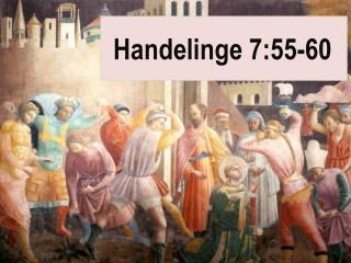 Handelinge 7:55-60