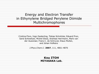 Energy and Electron Transfer in Ethynylene Bridged Perylene Diimide Multichromophores