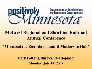 Midwest Regional and Shortline Railroad Annual Conference