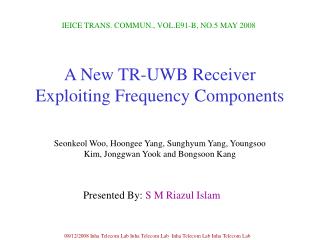 A New TR-UWB Receiver Exploiting Frequency Components