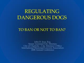 REGULATING DANGEROUS DOGS