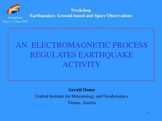 Workshop Earthquakes: Ground-based and Space Observations