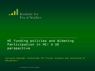 HE funding policies and Widening Participation in HE: A UK perspective