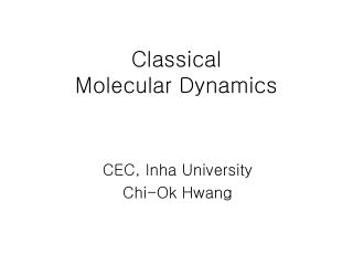 Classical Molecular Dynamics