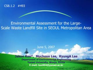 Environmental Assessment for the Large- Scale Waste Landfill Site in SEOUL Metropolitan Area