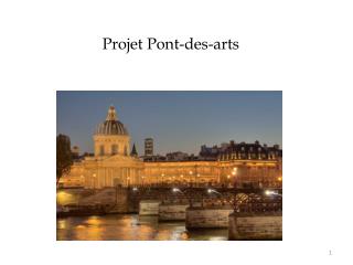 Projet Pont-des-arts
