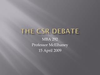 The CSR Debate