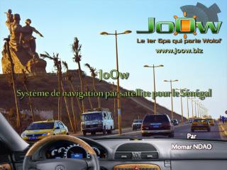 JoOw Système de navigation par satellite pour le Sénégal