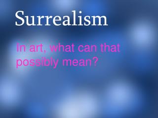 Surrealism