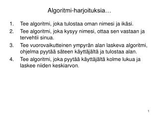 Algoritmi-harjoituksia…