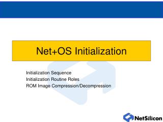 Net+OS Initialization