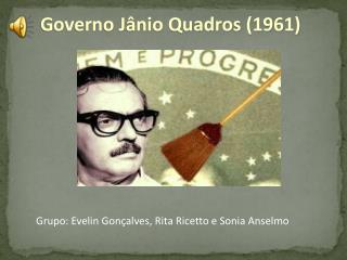 Governo Jânio Quadros (1961)