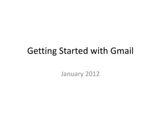 Getting Started with Gmail