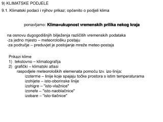 9) KLIMATSKE PODJELE