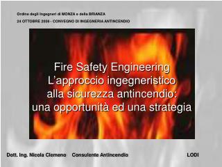 Dott. Ing. Nicola Clemeno Consulente Antincendio	 LODI