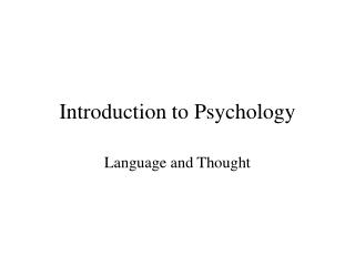 Introduction to Psychology