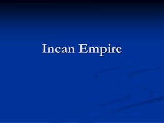 Incan Empire