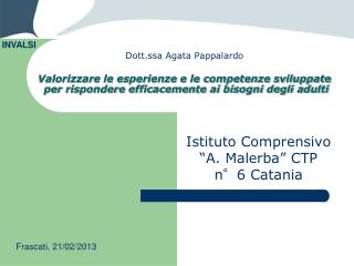 Istituto Comprensivo “A. Malerba” CTP n°6 Catania