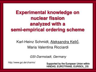 Experimental knowledge on nuclear fission analyzed with a semi-empirical ordering scheme