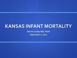 KANSAS INFANT MORTALITY