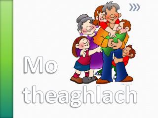 Mo theaghlach